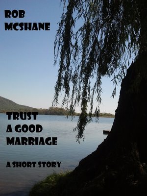 cover image of Trust a Good Marriage